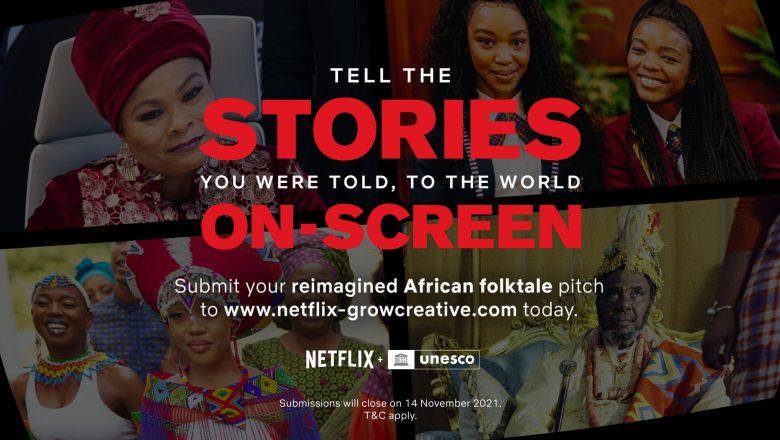 Finding Africa’s Next Generation of Filmmakers: Netflix & UNESCO Launch Groundbreaking Competition in Sub-Saharan Africa