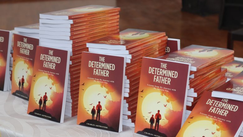 A Book:“The Determined Father: Lessons from My Journey with My Autistic Son”Launched in Lagos